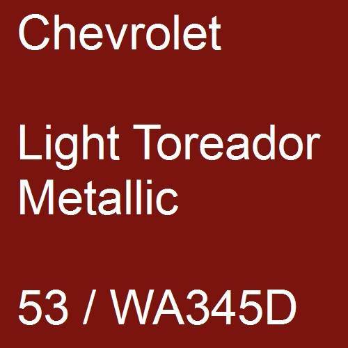 Chevrolet, Light Toreador Metallic, 53 / WA345D.